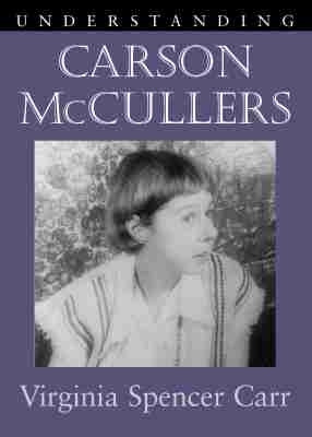 Understanding Carson McCullers(English, Paperback, Carr Virginia Spencer)