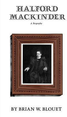 Halford Mackinder(English, Paperback, Texas A, M University Press)