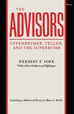 The Advisors(English, Paperback, York Herbert F.)