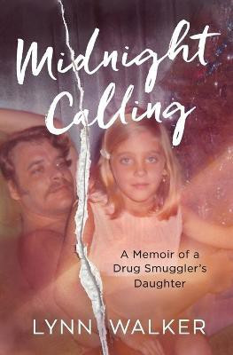 Midnight Calling(English, Paperback, Walker Lynn)