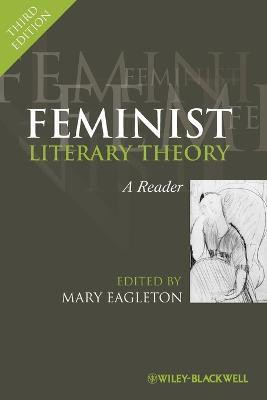 Feminist Literary Theory 3rd  Edition(English, Paperback, unknown)