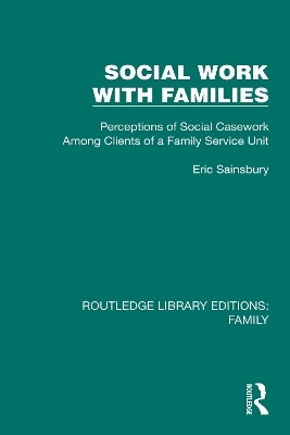 Social Work with Families(English, Paperback, Sainsbury Eric)