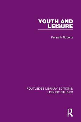 Youth and Leisure(English, Paperback, Roberts Kenneth)