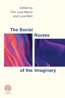 The Social Routes of the Imaginary(English, Hardcover, unknown)