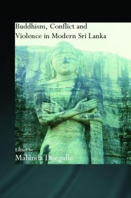 Buddhism, Conflict and Violence in Modern Sri Lanka(English, Hardcover, unknown)