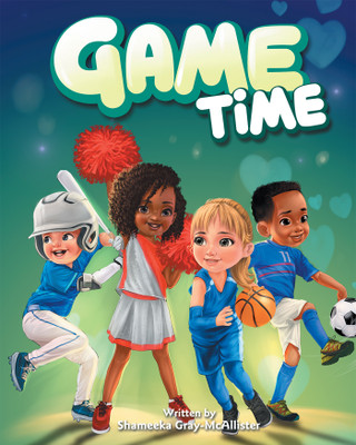 Game Time(English, Hardcover, Gray-McAllister Shameeka)