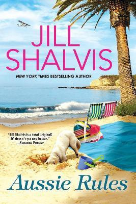 Aussie Rules(English, Paperback, Shalvis Jill)