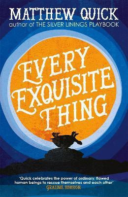 Every Exquisite Thing(English, Paperback, Quick Matthew)