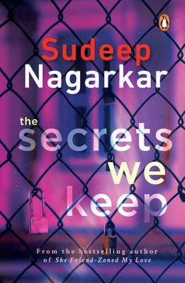 The Secrets We Keep(English, Paperback, Nagarkar Sudeep)