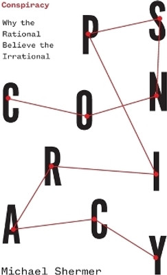 Conspiracy(English, Paperback, Shermer Michael)