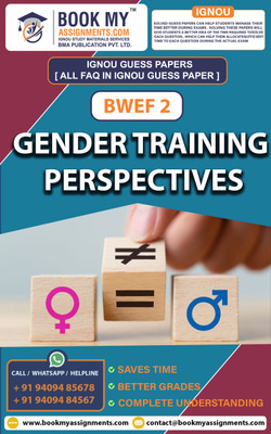 IGNOU BWEF 2 Gender Training Perspectives | Guess Paper | Important Question Answer |Diploma in Women‘s Empowerment and Development (DWED)(Paperback, BMA Publication)