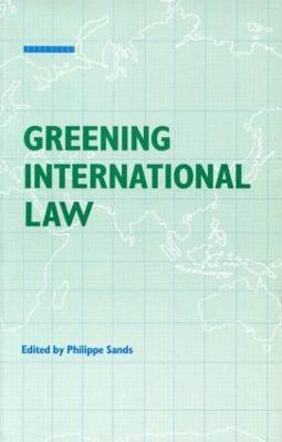 Greening International Law(English, Paperback, unknown)