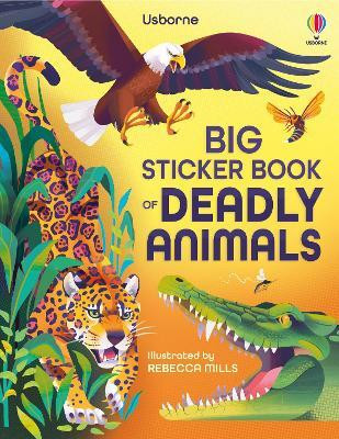 Big Sticker Book Deadly Animals(English, Paperback, James Alice)