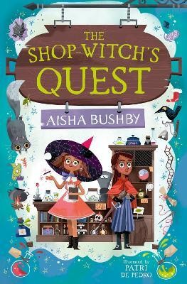 The Shop-Witch's Quest(English, Paperback, Bushby Aisha)