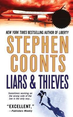 Liars & Thieves(English, Paperback, Coonts Stephen)