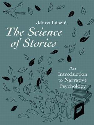 The Science of Stories(English, Paperback, Laszlo Janos)