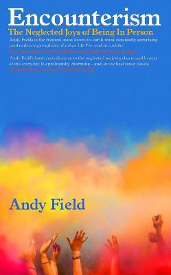Encounterism(English, Hardcover, Field Andy)