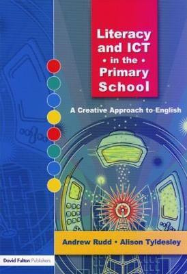 Literacy and ICT in the Primary School(English, Paperback, Rudd Andrew)