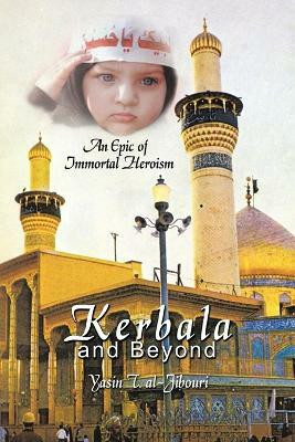 Kerbala and Beyond(English, Paperback, al-Jibouri Yasin T.)