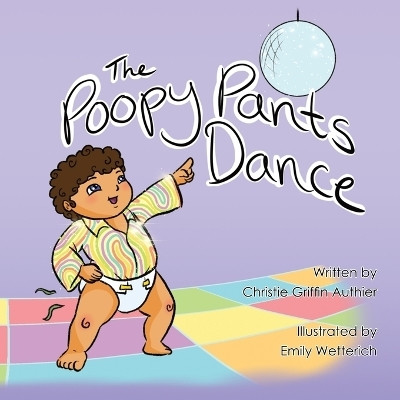 The Poopy Pants Dance(English, Paperback, Authier Christie Griffin)
