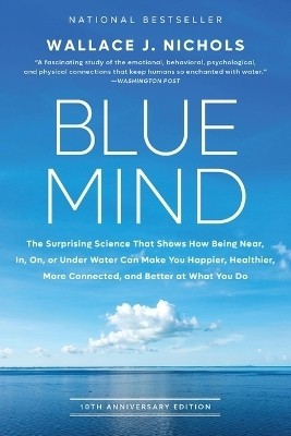 Blue Mind(English, Paperback, Nichols Wallace J)