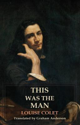 This was the Man(English, Paperback, Colet Louise)