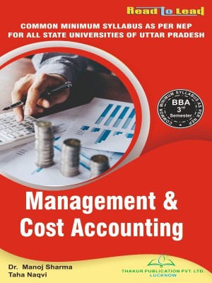 Management & Cost Accounting All U.P State NEP BBA 3rd Semester english edition book by thakur publication(Paperback, Dr. Manoj Sharma , Taha Naqvi)