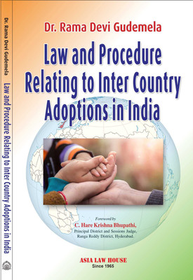 Law of Procedure Relating to Inter Country Adoptions in India(Paperback, Dr. Rama Devi Gudemela)