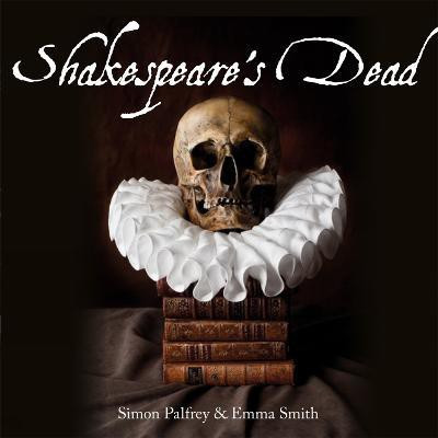 Shakespeare's Dead(English, Paperback, Smith Emma)