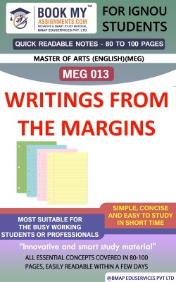 IGNOU MEG 13 Writing from the Margins Quick Readable Notes | Important Topic-wise Conceptual Notes | Master of Arts (English)(MEG)(Paperback, BMA Publication)