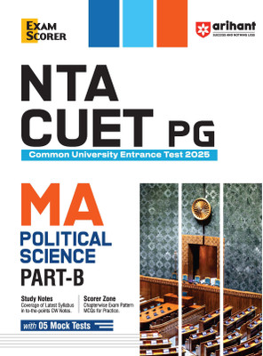 Arihant NTA CUET PG 2025 | MA Political Science Part-B | Revised edition with Study Notes, Scorer Zone, and 3 Mock Tests(Paperback, Subhasis Swain)