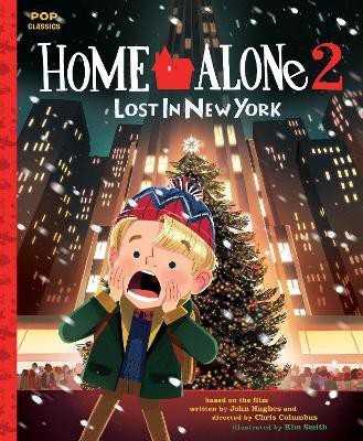 Home Alone 2: Lost in New York(English, Hardcover, unknown)