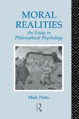 Moral Realities(English, Hardcover, Platts Mark)