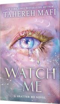 Watch Me ( New Addiction 2025) best book this year(Paperback, Tahereh Mafi)