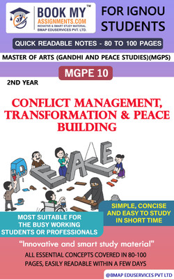 MGPE 10 Conflict Management, Transformation and Peace Building| Quick Readable Notes | Important Topic-wise Conceptual Notes Master of Arts (Gandhi and Peace Studies)(MGPS)(Paperback, BMA Publication)