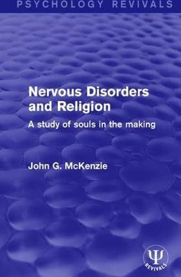 Nervous Disorders and Religion(English, Paperback, McKenzie John G.)