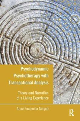 Psychodynamic Psychotherapy with Transactional Analysis(English, Paperback, Tangolo Anna Emanuela)