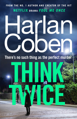 Think Twice(English, Paperback, Coben Harlan)