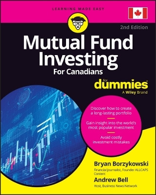 Mutual Fund Investing For Canadians For Dummies(English, Paperback, Borzykowski Bryan)