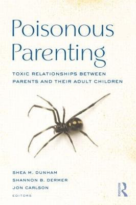 Poisonous Parenting(English, Hardcover, unknown)