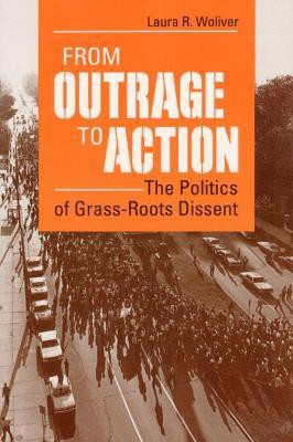 From Outrage to Action(English, Paperback, Woliver Laura R.)