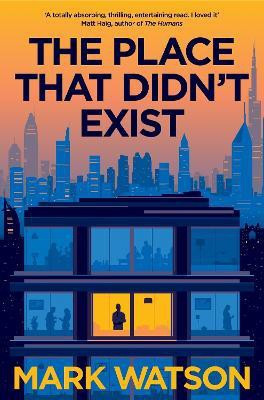 The Place That Didn't Exist(English, Paperback, Watson Mark)