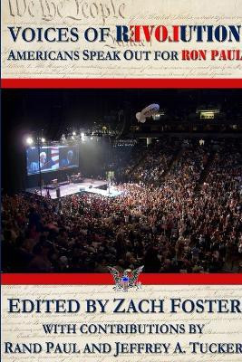 VOICES OF REVOLUTION: Americans Speak Out For Ron Paul(English, Paperback, Political Spectrum Publishing)