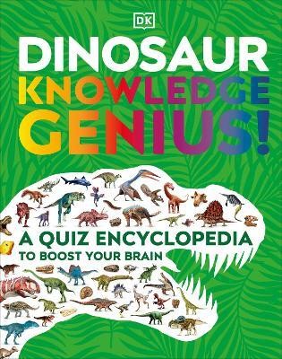 Dinosaur Knowledge Genius!(English, Hardcover, DK)