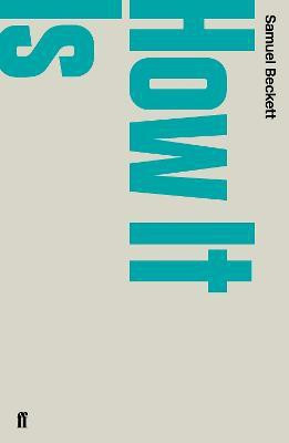 How It Is(English, Paperback, Beckett Samuel)