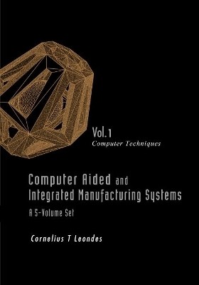 Computer Aided And Integrated Manufacturing Systems - Volume 1: Computer Techniques(English, Hardcover, unknown)