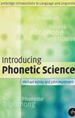 Introducing Phonetic Science(English, Electronic book text, Ashby Michael)