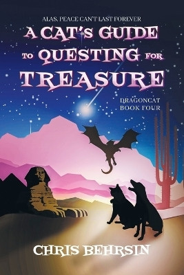 A Cat's Guide to Questing for Treasure(English, Paperback, Behrsin Chris)