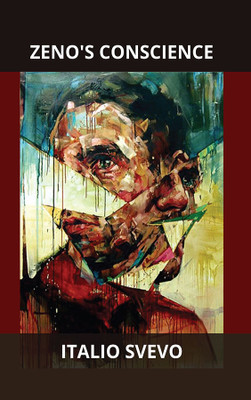 Zeno's Conscience(Hardcover, Italo Svevo)