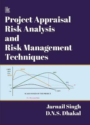 Project Appraisal Risk Analysis And Risk Management Techniques(English, Hardcover, Singh Jarnail)